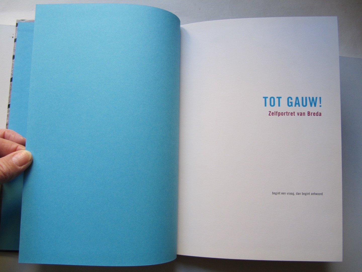 W. Keizer en Né, Y. - Tot gauw! Zelfportret van Breda