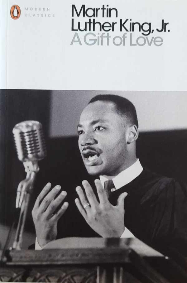 Martin Luther King Jr. - A Gift of Love