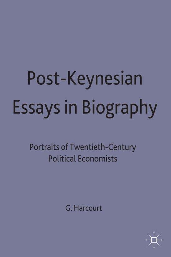 Harcourt, G C - Post-Keynesian Essays in Biography