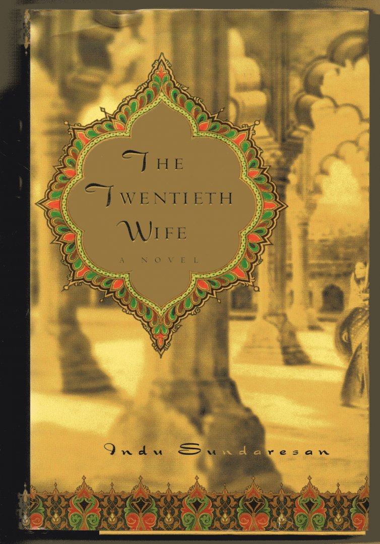 Sundaresan, Indu - the twentieth wife