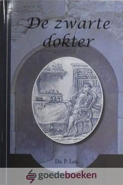 Los, Ds. P. - De zwarte dokter *nieuw*