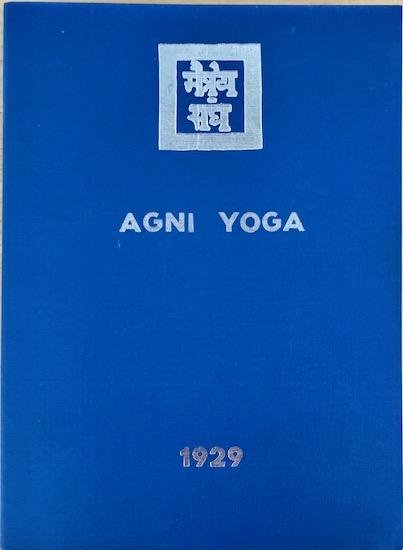 Agni Yoga Society - AGNI YOGA.  1929.