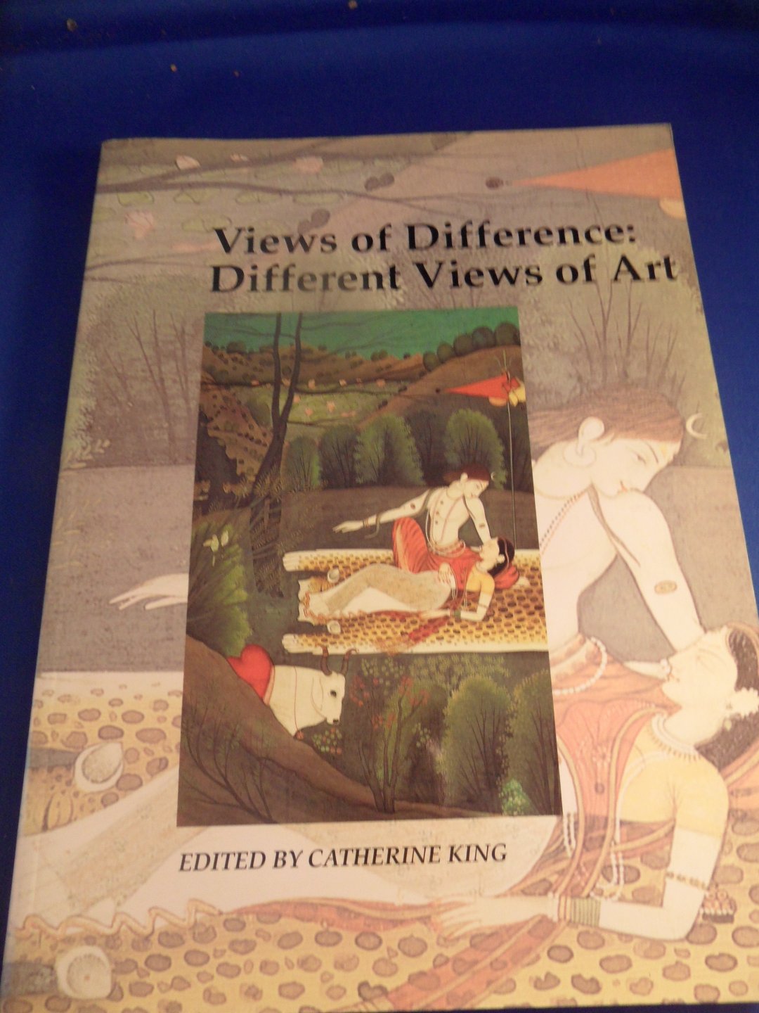 King, Catherine - Views of Difference -Different Views of Art