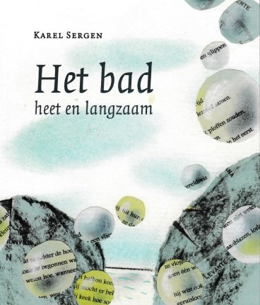 Sergen, Karel - Het bad: heet en langzaam