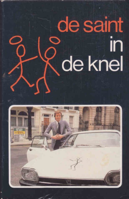 Leslie Charteris - De Saint in de Knel