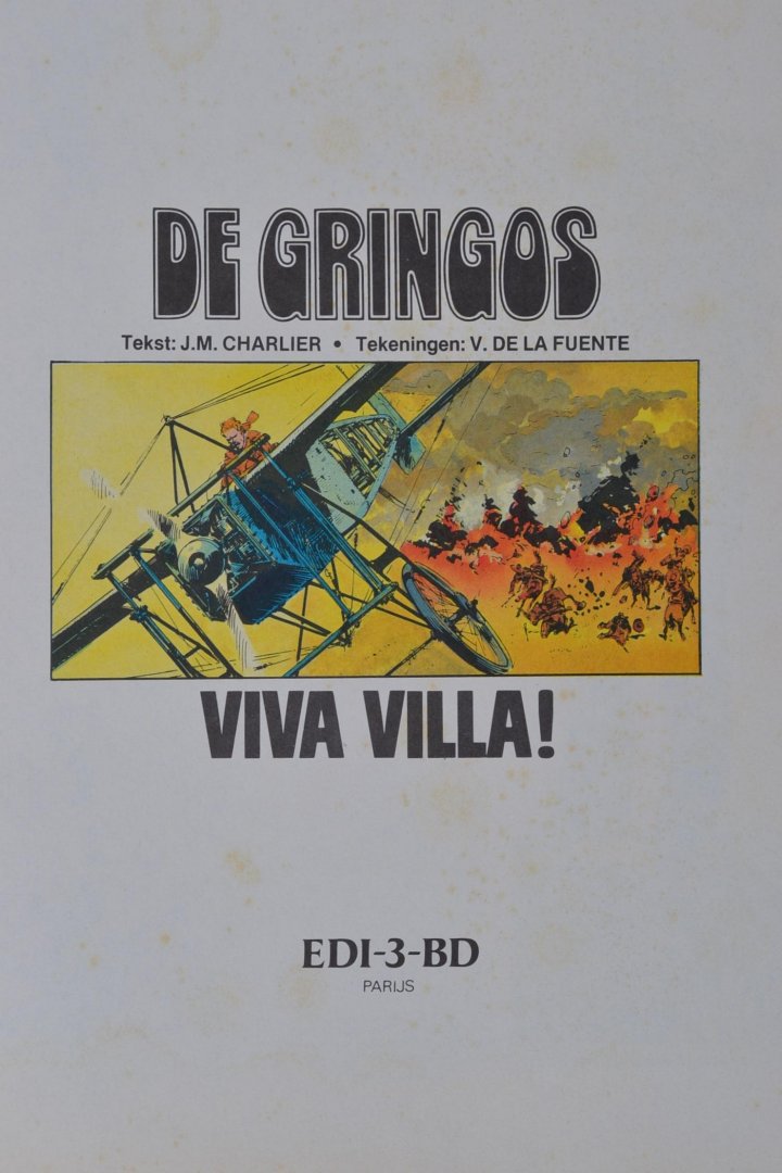 Charlier, J.M. - De La Fuente, V. - De Gringos - Viva Villa !