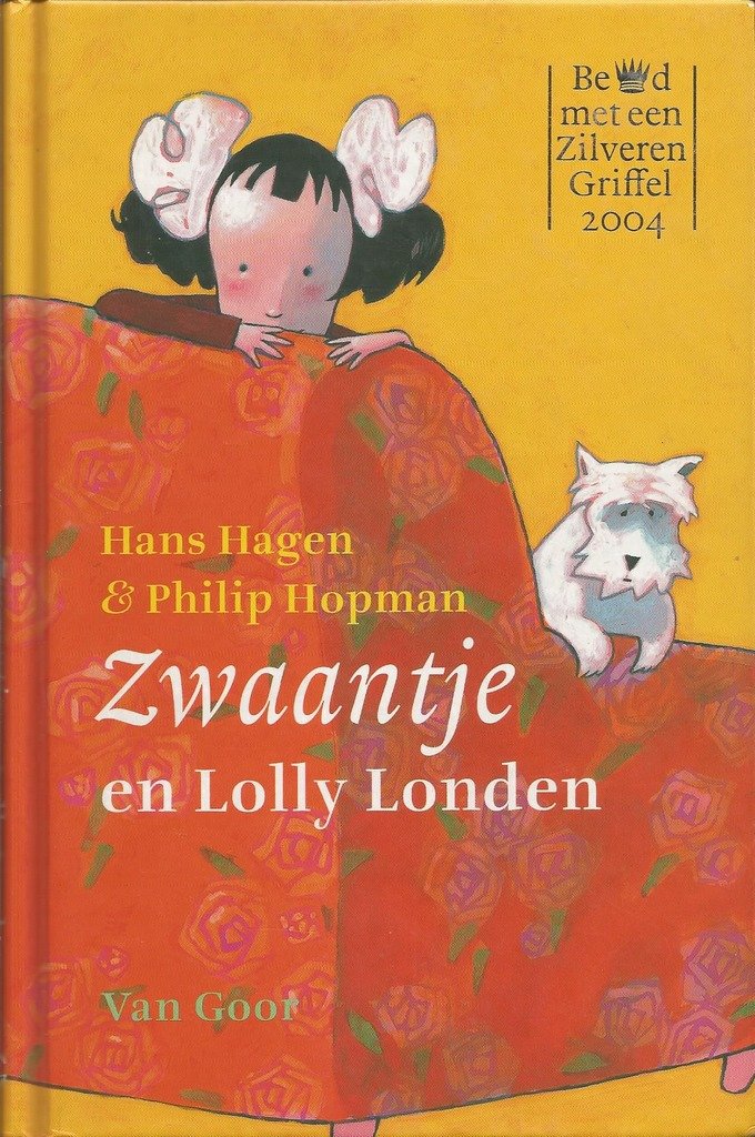 Hagen, Hans - Zwaantje en Lolly Londen