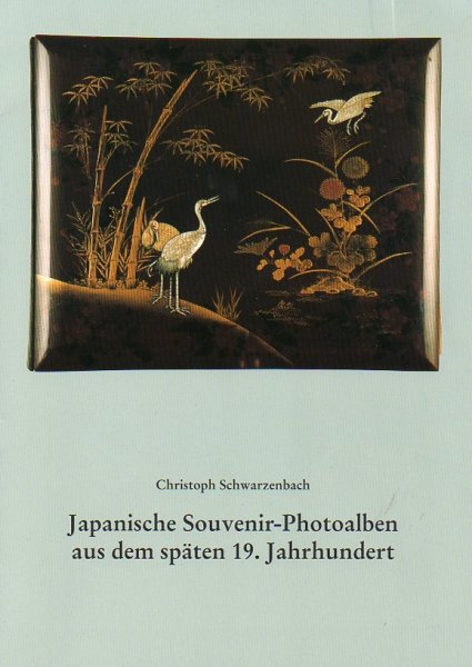 SCHWARZENBERG, C. - Japanische Souvenir-Photoalben aus dem späten 19. Jahrhundert