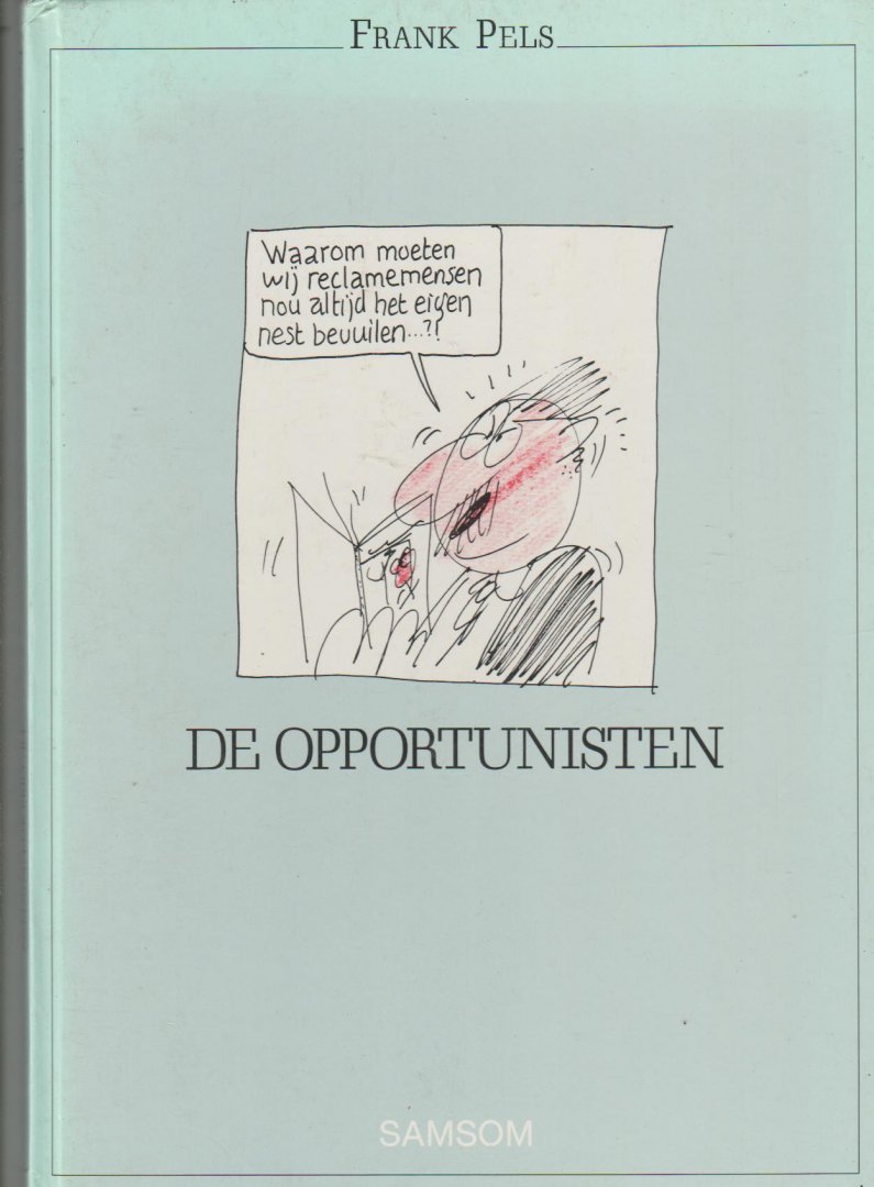 Pels,Frank - de opportunisten (1)