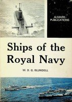 Blundell, W.D.G. - Ships of the Royal Navy 1971