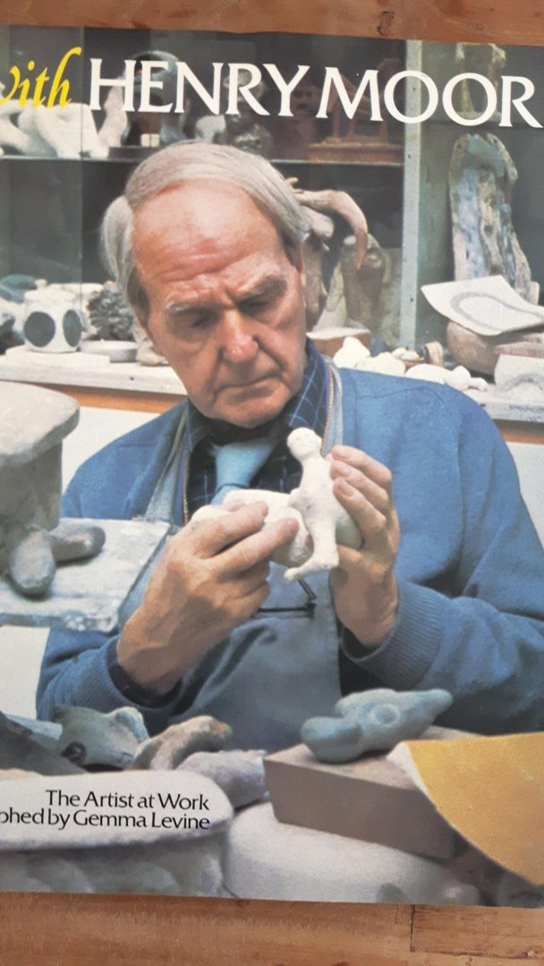 Levine, Gemma [Photographed] - With Henry Moore.  The Artist at Work.