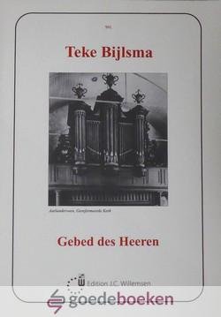 Bijlsma, Teke - Gebed des Heeren *nieuw*