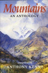 KENNY, ANTHONY (COMPILED BY) - Mountains. An anthology