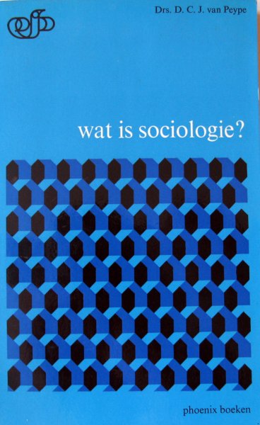 Peype, Drs. D.C.J. van - Wat is sociologie?