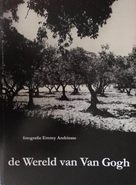 ANDRIESSE, EMMY - De wereld van Van Gogh.
