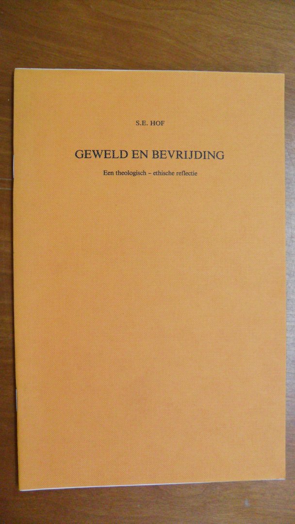 Hof S.E. - GEWELD EN BEVRIJDING ~ REDE~
