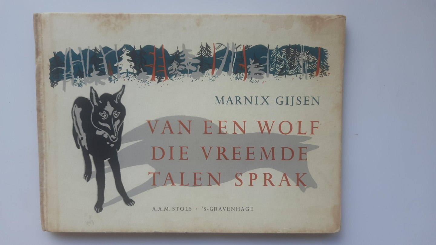 Marnix Gijsen - Van een wolf die vreemde talen sprak