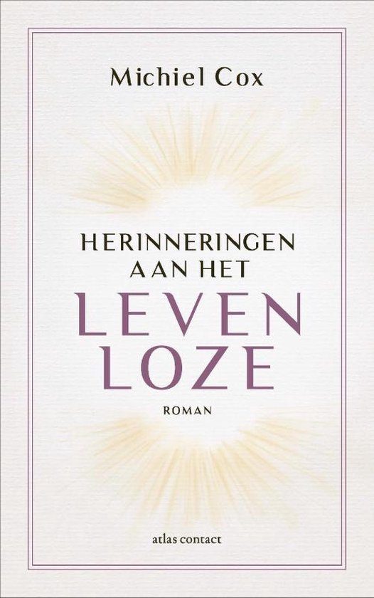 Cox, Michiel - Herinneringen aan het levenloze