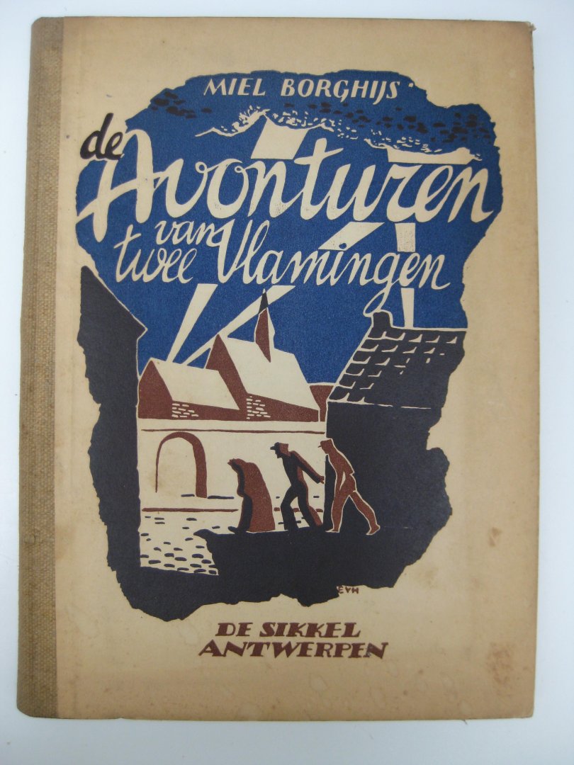 Borghijs, Miel - De avonturen van twee Vlamingen.