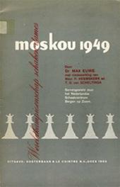 Euwe, Max - Moskou 1949 Wereldkampioenschap schaken dames