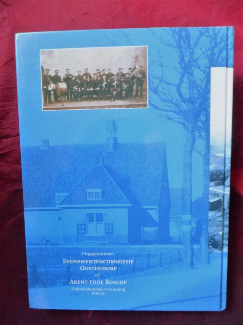 Kuhne, Carla / Norel, Willem van - Historie van Oostendorp / 1e druk
