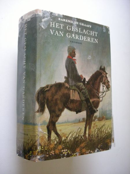 Graaff, Barend de - Het Geslacht van Garderen (trilogie)