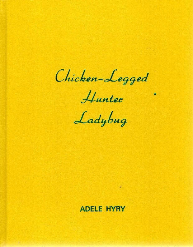 HYRY, Adele - Adel Hyry - Chicken-Legged Hunter Ladybug.