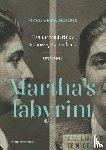 Verschooris, Marc - Martha's labyrint / Een uitzonderlijke vrouwengeschiedenis 1938-1944