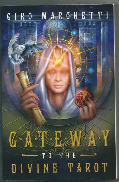 Marchetti, Giro - Gateway to the divine tarot