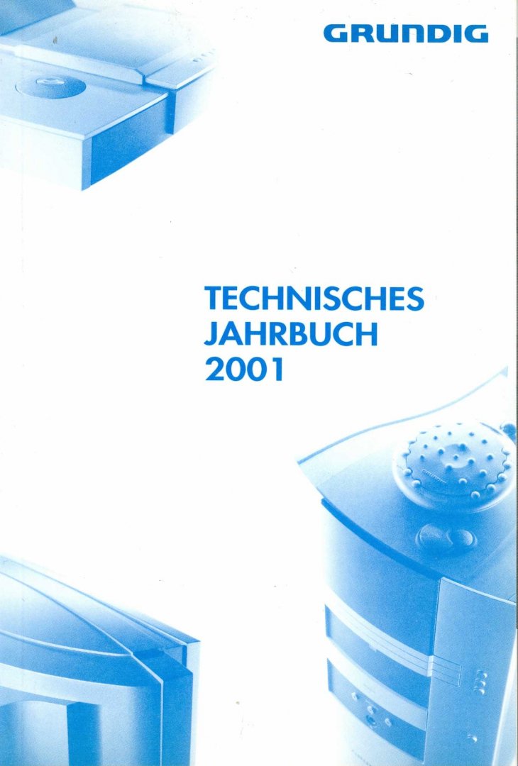  - Grundig Technisches Jahrbuch 2001