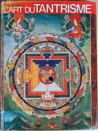 Rawson, Philip - L’ART DU TANTRISME.