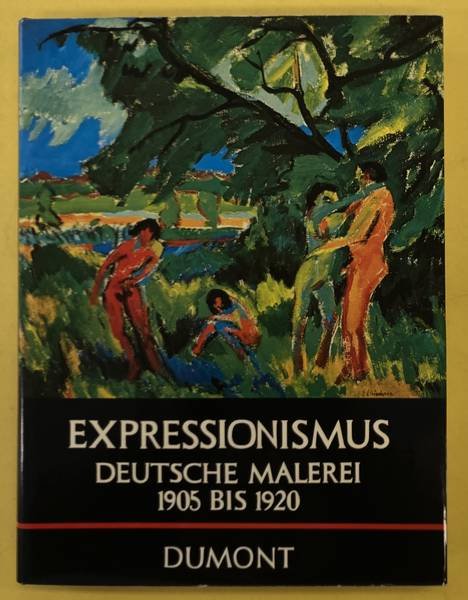VOGT, PAUL. - Expressionismus. Deutsche Malerei zwischen 1905 und 1920.