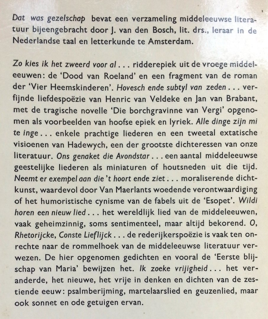 Bosch, J. van den - Dat was gezelschap (Ex.1) (Proza en poezie van 1200 tot 1600)