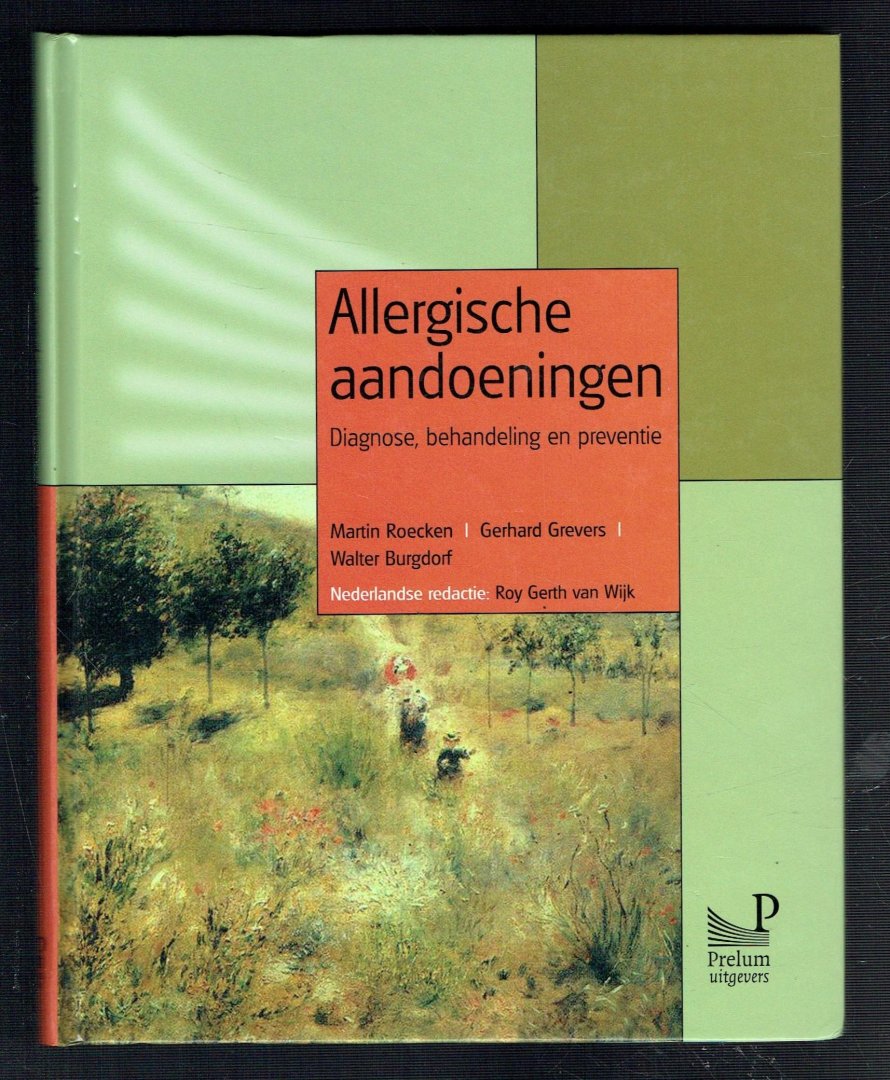 Roecken, Martin & Gerhard Grevers & Burgdorf, W. - Allergische aandoeningen / diagnose, behandeling en preventie
