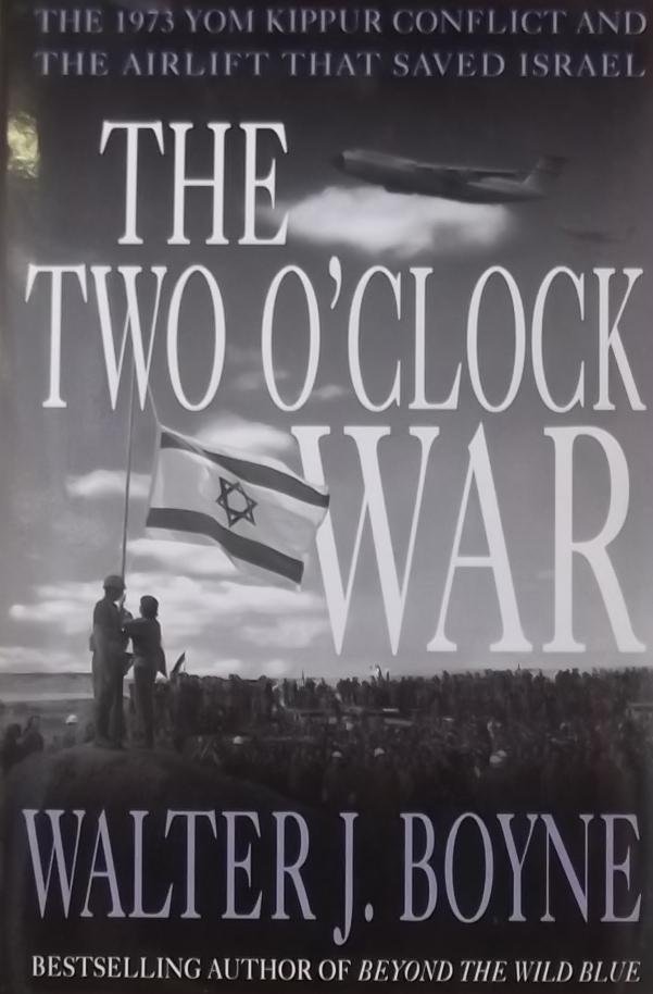 Boyne, Walter J. - The two o'clock war.