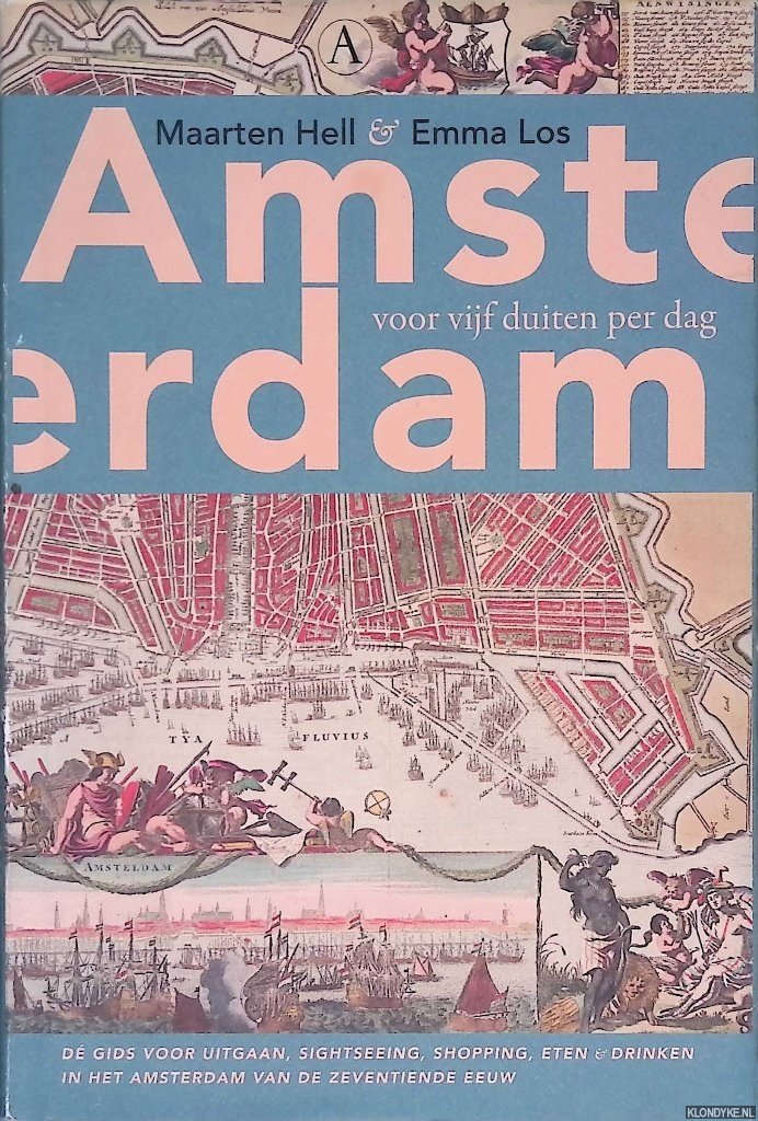 Hell, Maarten & Emma Los - Amsterdam voor vijf duiten per dag