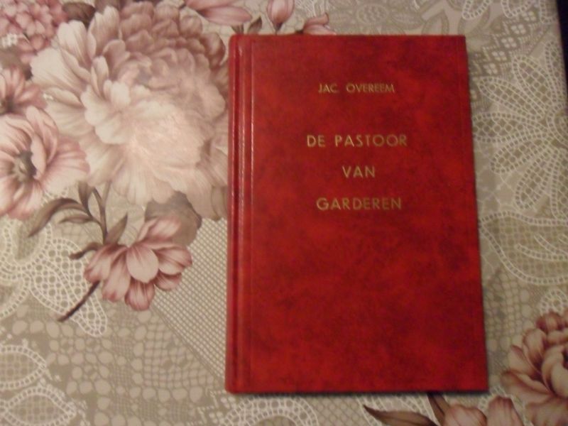 Overeem Jac. - De pastoor van Garderen