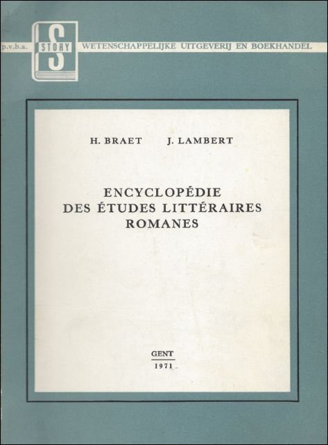 Braet, H. en Lambert, J. - Encyclopedie des etudes litteraires romanes