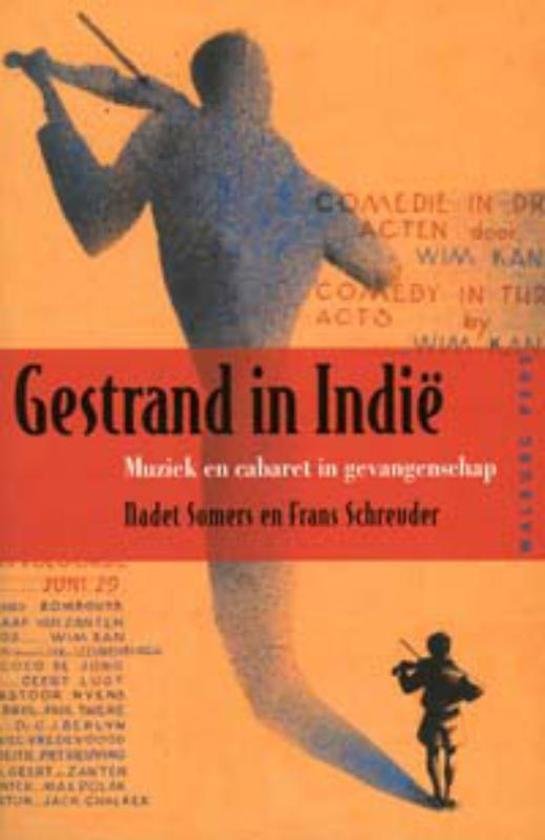 Somers, Nadat / Schreuder, Frans - Gestrand in Indië - Muziek en cabaret in gevangenschap
