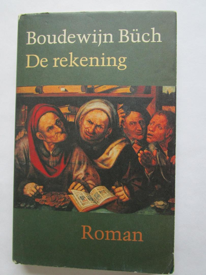 Buch, Boudewijn - De rekening - deel 3 van de trilogie -