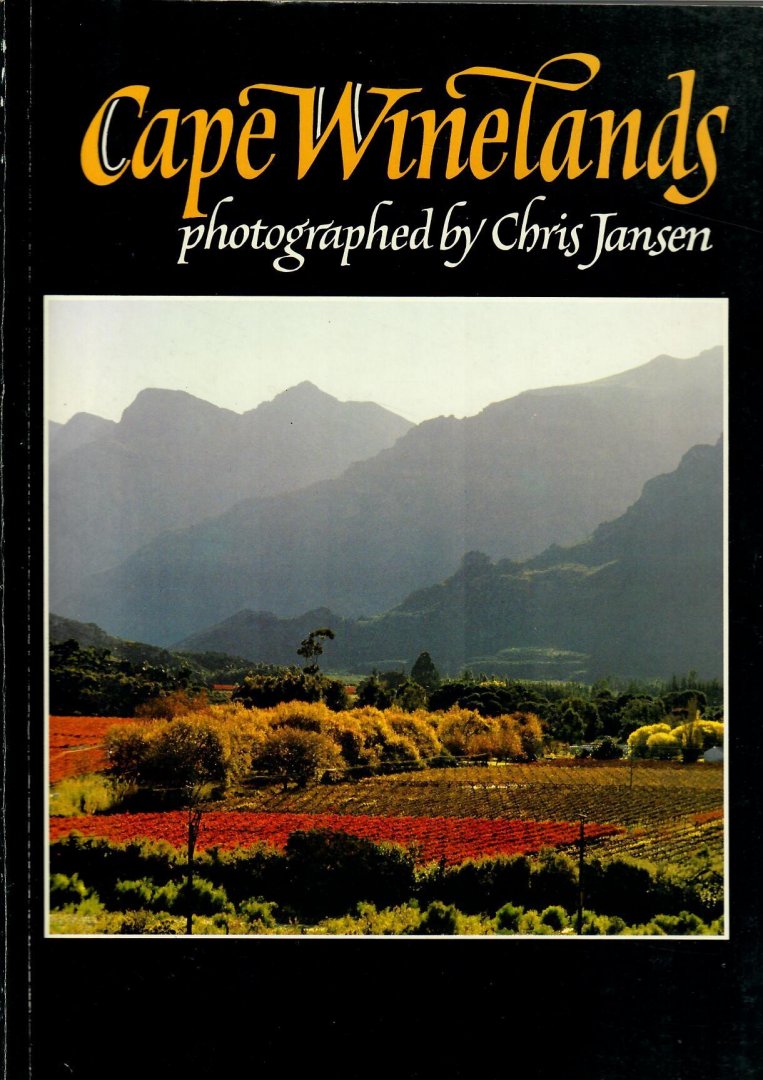 Jansen, Chris (photographed by) - Cape Winelands
