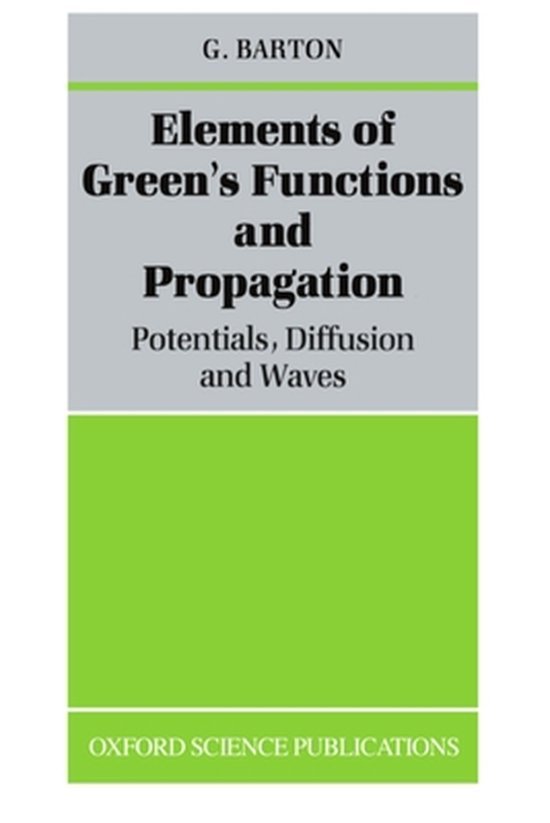 G. Barton - Elements Of Green'S Functions And Propagation