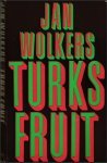 Jan Wolkers - Turks  fruit.