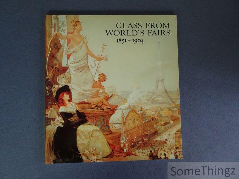 Spillman, Jane Shadel - Glass from World's Fairs 1851-1904