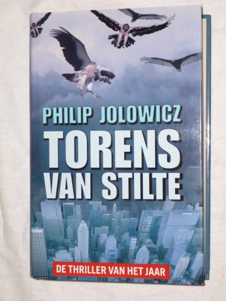 Jolowicz, Philip - Torens van stilte