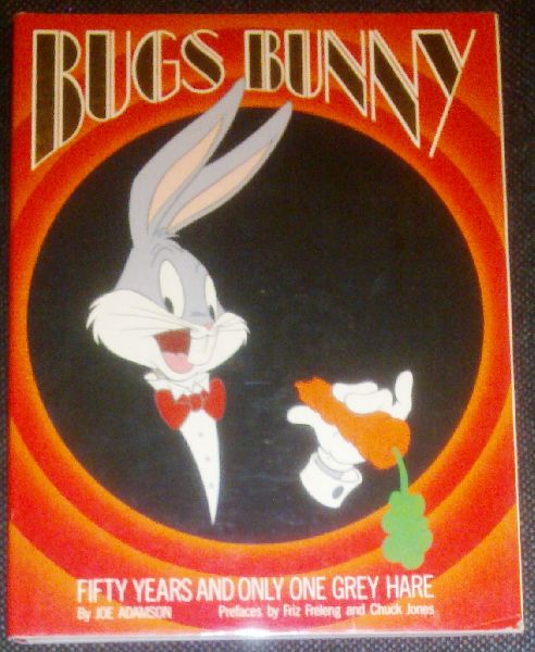 Adamson, Joe - Bugs Bunny - Fifty years old and only one grey hare