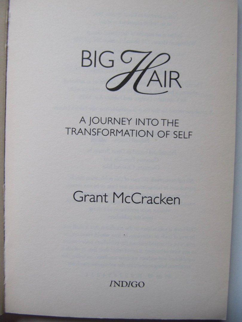 Grant McCracken - Big Hair - A journey into the transformation of self
