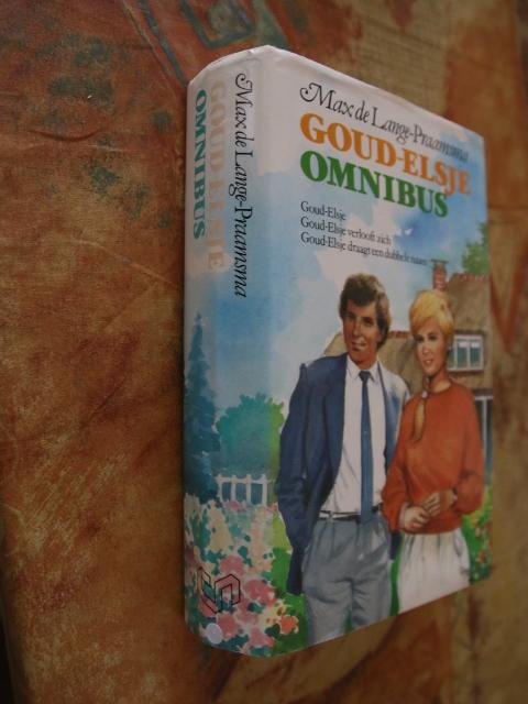 Lange-Praamsma, Max de - Goud-Elsje Omnibus ( inhoud: Goud-Elsje, Goud-Elsje verlooft zich en Goud-Elsje draagt een dubbele naam)