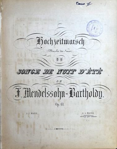Mendelssohn, Felix: - Hochzeitmarsch (Marche des noces) du songe de nuit d`été. Op. 61. A 4 mains