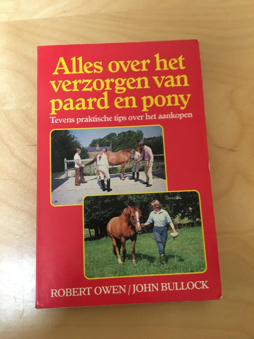 Owen - Alles over het verzorgen van paard en pony / druk 1